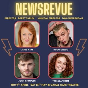 NEWSREVUE Returns to Canal Café Theatre With New Cast