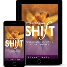 Stacey Ruth Releases New Self-Help Book OWN YOUR OWN SHIFT