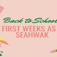 Student Blog: Back to School: First Weeks As a Seahawk