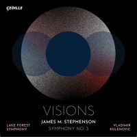 James M. Stephenson's VISIONS Symphony To Be Released Digitally August 5 On Cedille R Interview