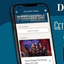 FSCJ Artist Series Launches Mobile App for Broadway in Jacksonville