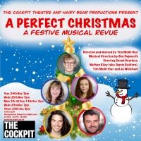 The Cockpit Theatre Announces A PERFECT CHRISTMAS and CHRISTMAS IS RUINED!