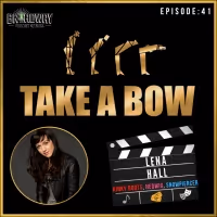 Lena Hall Joins TAKE A BOW Podcast