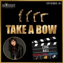 Lena Hall Joins TAKE A BOW Podcast