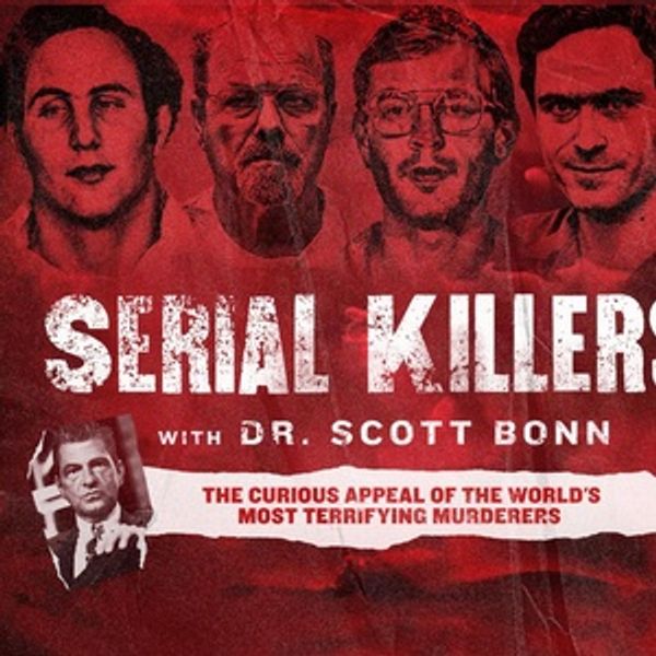SERIAL KILLERS WITH DR. SCOTT BONN to Come to The Stanley Hotel Photo