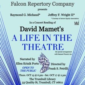 Previews: A LIFE IN THE THEATRE at Trumbull Library Community Room Video