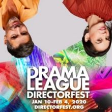 Drama League DirectorFest 2020 Tickets Go On Sale Today