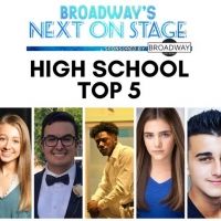 Meet Our NEXT ON STAGE High School Top 5!