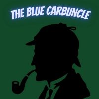 The Episcopal Actors' Guild to Present THE BLUE CARBUNCLE: A SHERLOCK HOLMES…
