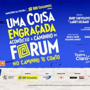 Starring Miguel Falabella, UMA COISA ENGRAÇADA ACONTECEU A CAMINHO DO FÓRUM (A Funny…