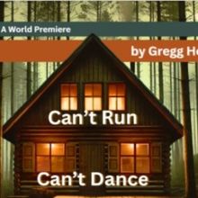 Gregg Henry's CAN’T RUN CAN’T DANCE to Debut at NJ Rep This Setember