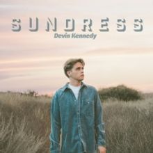 Devin Kennedy Drops New Single 'Sundress'
