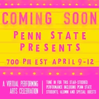 Penn State Presents: A Virtual Performing Arts Celebration