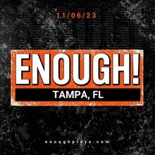 ENOUGH! Premieres In More Than 50 Communities On November 6 ThinkTank To Present Tamp