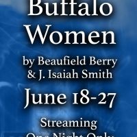 BLUEBARN Theatre Presents A Workshop Preview Of BUFFALO WOMEN, A Black Cowgirl…