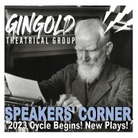 Applications Now Open for Gingold Theatrical Group's SPEAKERS' CORNER