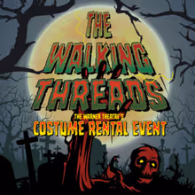 Warner Theatre Costume Shop to Host THE WALKING THREADS Halloween Rental Event