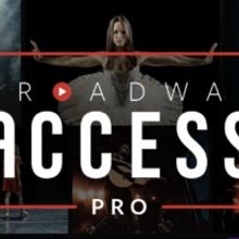 Broadway On Demand Launches 'Broadway Access Pro'