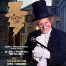 The Beloved Charles Dickens' A CHRISTMAS CAROL Opens Musical Version in December