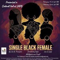 Review: SINGLE BLACK FEMALE at University Of Arkansas Pine Bluff Theatre