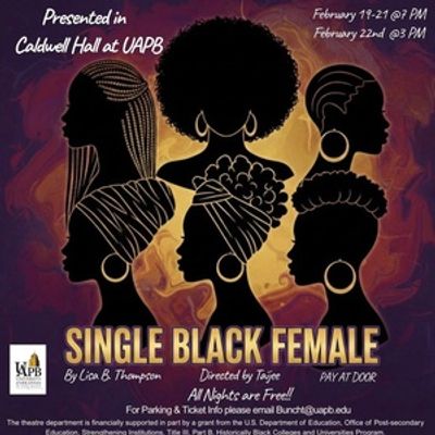 Review: SINGLE BLACK FEMALE at University Of Arkansas Pine Bluff Theatre