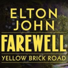 Elton John to Bring Farewell Yellow Brick Road Tour to Rogers Place