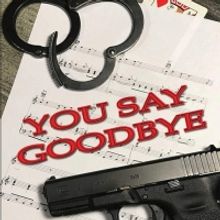 Keith Steinbaum Promotes His Sleuth Mystery Novel 'You Say Goodbye'