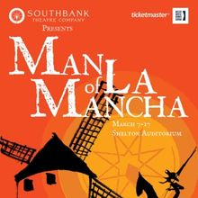 MAN OF LA MANCHA To Be Presented By Southbank Theatre Company in March