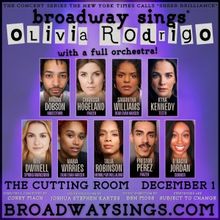 BROADWAY SINGS OLIVIA RODRIGO Announced At The Cutting Room In December