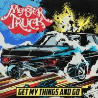 Monster Truck Releases Music Video for 'Get My Things and Go'