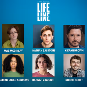 Cast and Creative Team Announced for New Musical LIFELINE London Premiere