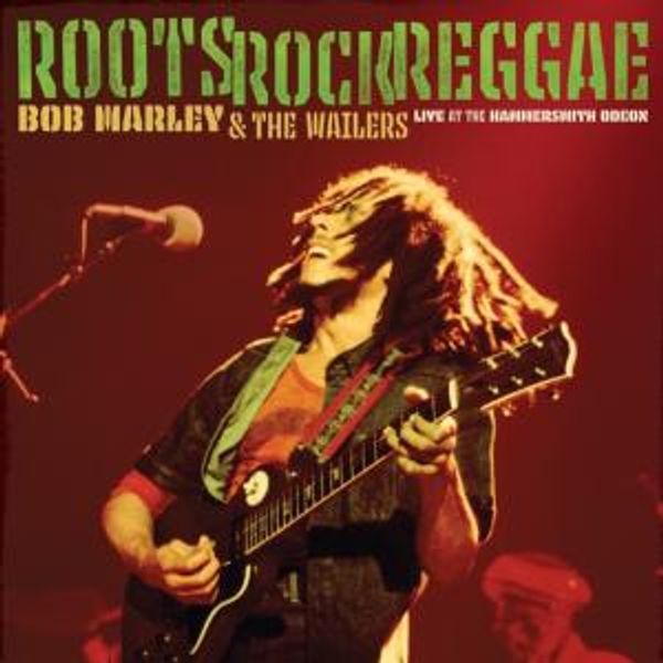 BOB MARLEY & THE WAILERS' ROOTS, ROCK, REGGAE: LIVE AT THE HAMMERSMITH ODEON Out Now Photo
