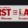 FIRST AND LAST to Open at ARTX Directed by Ephraim Birney
