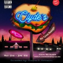 CLYDE'S Takes The Circuit Playhouse Stage