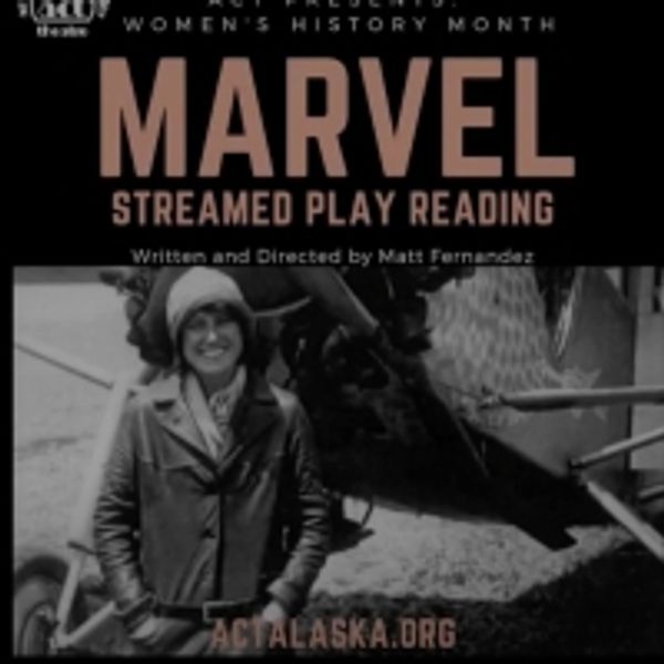VIDEO: Anchorage Community Theatre Streams MARVEL - Broadway Theater Video
