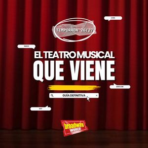 Guía de la Temporada de Teatro Musical en España 2026/2027 Video