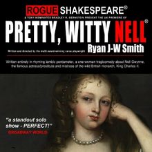 Rogue Shakespeare Comes Home With His PRETTY, WITTY NELL