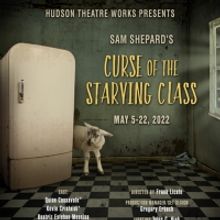 Hudson Theatre Works Presents CURSE OF THE STARVING CLASS in May