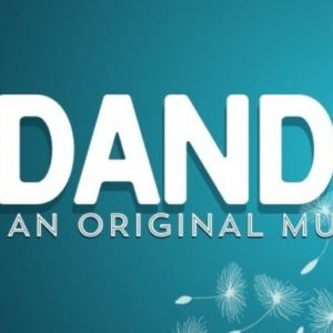 Trustus Theatre to Close 39th Season with DANDELION, AN ORIGINAL MUSICAL