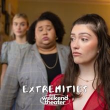 Review: EXTREMITIES at The Weekend Theater