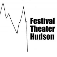 Festival Theater Hudson Announces Inaugural 2021-2022 Season