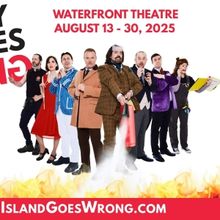 THE PLAY THAT GOES WRONG Heads to Granville Island This Summer