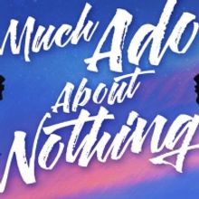 Zephyr Theatre Presents Outdoor Production of MUCH ADO ABOUT NOTHING