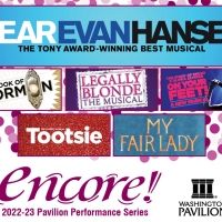 DEAR EVAN HANSEN & More to Headline Washington Pavilion's 2022-23 Pavilion…