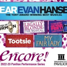 DEAR EVAN HANSEN & More to Headline Washington Pavilion's 2022-23 Pavilion Performanc