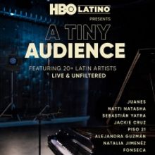 HBO LATINO PRESENTS: A TINY AUDIENCE to Premiere in 2020