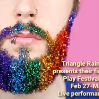 Triangle Rainbow Theater's LGBTQ Short Play Festival Presents Live Performances On…