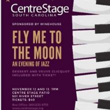 Centre Stage Announces FLY ME TO THE MOON, An Evening of Jazz