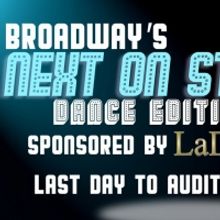 Last Day to Audition for Next on Stage: Dance Edition Sponsored by LaDuca Shoes
