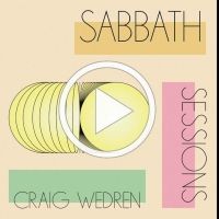 Craig Wedren Announces 'Sabbath Session' Podcast, LA Launch Event & Sound Bath